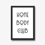 Homebody Club