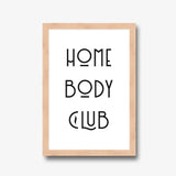 Homebody Club